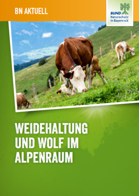 Cover BN Aktuell - Weidehaltung und Wolf im Alpenraum