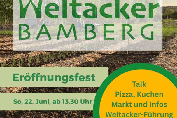 Eröffnungsfest Weltacker Bamberg